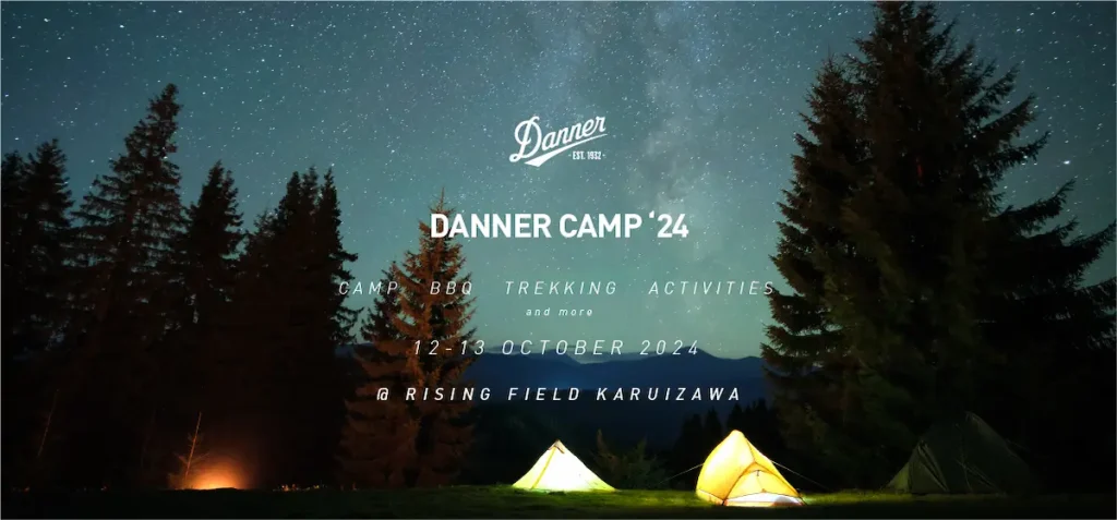 大人も子供も自然の中で楽しめるキャンプイベント「DANNER CAMP ‘24」／長野